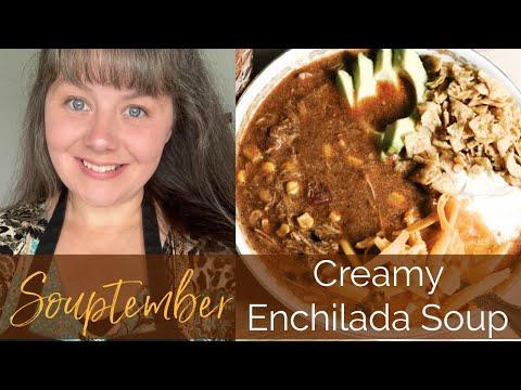Souptember- Creamy Enchilada Soup- Easy and Ready in Under 15 Minutes