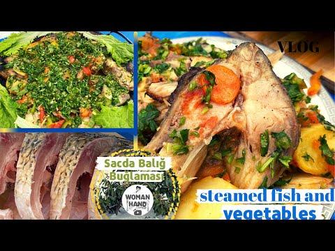 Steamed Fish and Vegetables.Рыба на пару с Овощами.Sacda Balıq buğlaması.
