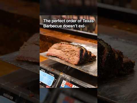 “The Perfect Order of Texas Barbecue doesn’t exi-“ #texas #bbq