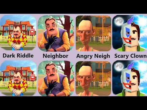 Dark Riddle,Angry Neighbor,Hello Neighbor,Scary Clown Man Neighbor