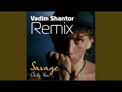 Only You (Vadim Shantor Remix)