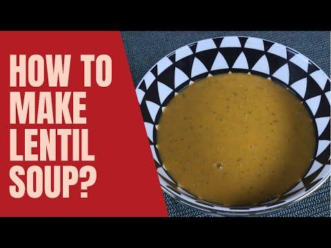 Lentil Soup Recipe | Red Lentil Soup | How to Make Lentil Soup?