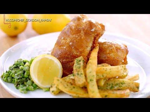 Рыба с картошкой (Fish and Chips)- рецепт от Гордона Рамзи